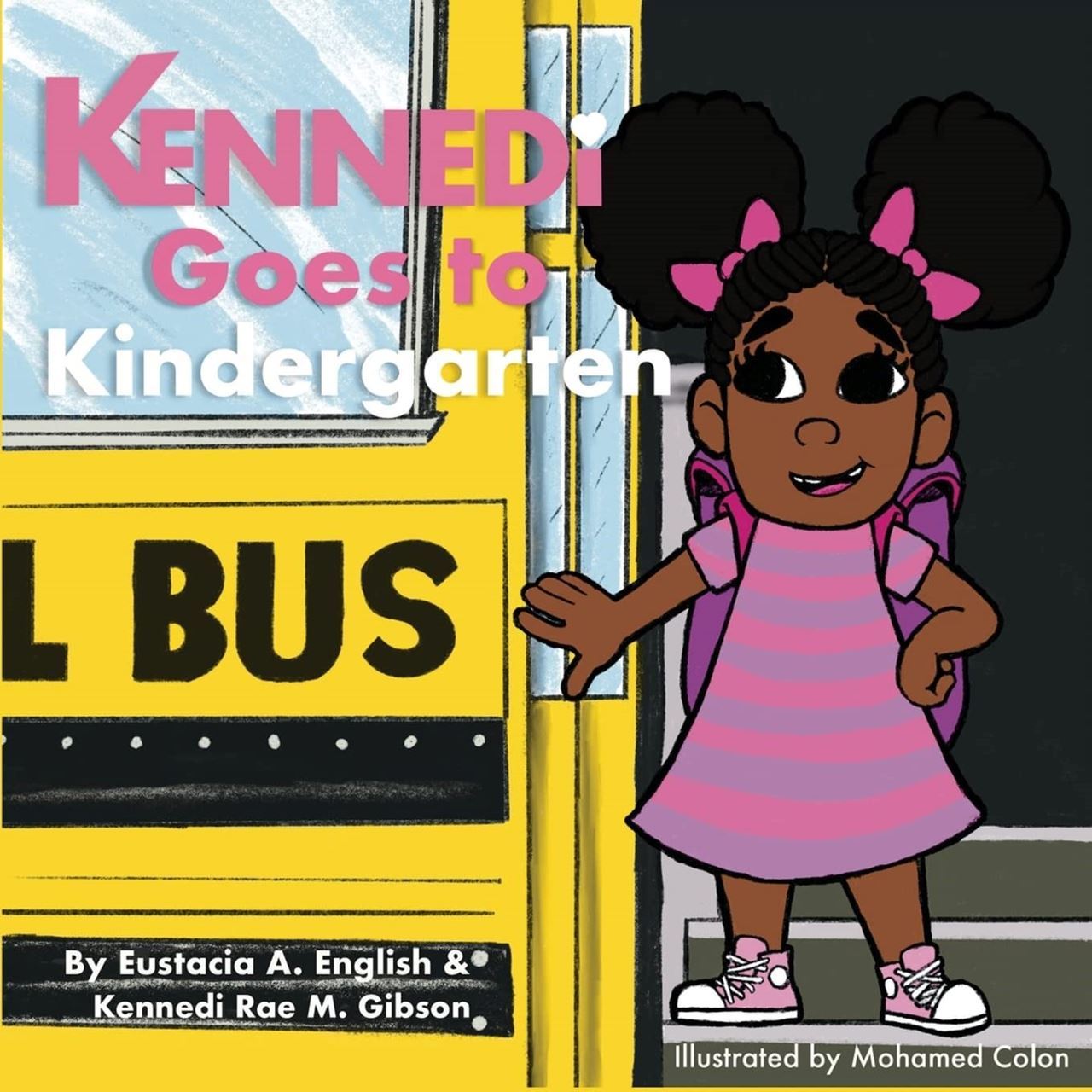 Kennedi Goes to Kindergarten